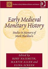 Early Medieval Monetary History