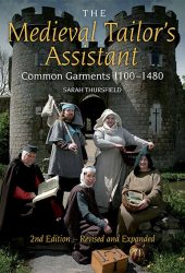 The Medieval Tailor's Assistant, 2nd Edition